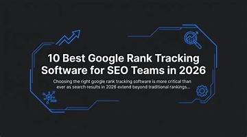 The Ultimate Google Rank Tracking Software for Seo Success