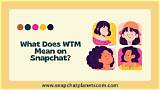 What Does Wtm Tn Mean on Snapchat? Wtm Tn Meaning in Text Explained
